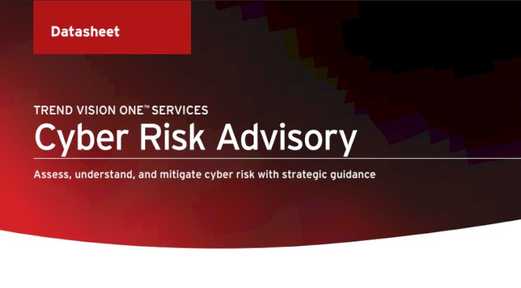 Trend vision One™ services: Cyber Risk Advisory